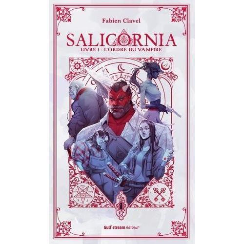 Salicornia Tome 1 - L'ordre Du Vampire