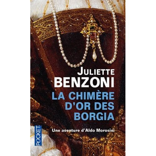 La Chimère D'or Des Borgia