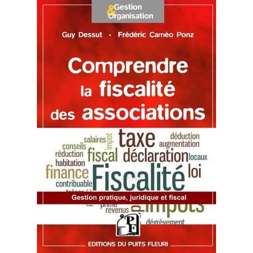 Association Et Fiscalité - Ce Qu'il Faut Savoir