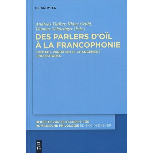 Des Parlers D'oïl À La Francophonie