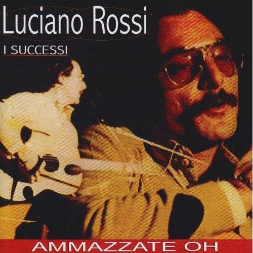 Luciano Rossi - I Successi [Compact Discs]