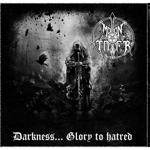 Moontower – Darkness... Glory To Hatred (Lp / 33 Tours)