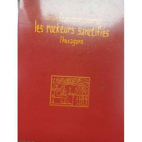 Lucien Francoeur Les Rockeurs Sanctifiés.