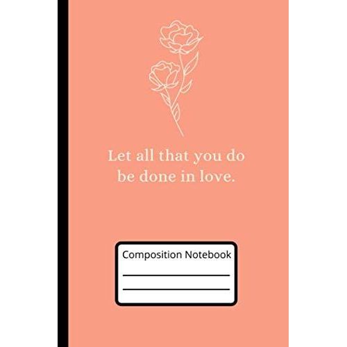 Composition Notebook, College Notebook, Ruled Notebook, Gift, Inspirational, Motivational, Work With Passion