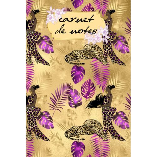 Carnet De Notes: Cahier De Notes De Luxe|100 Pages 6x9|Joli Notebook Journal Ligné Passion Afrique Nature Animaux