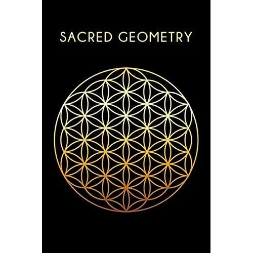 Sacred Geometry: Flower Of Life Symbol Diary, Notebook, Journal, Planner And So Much More!