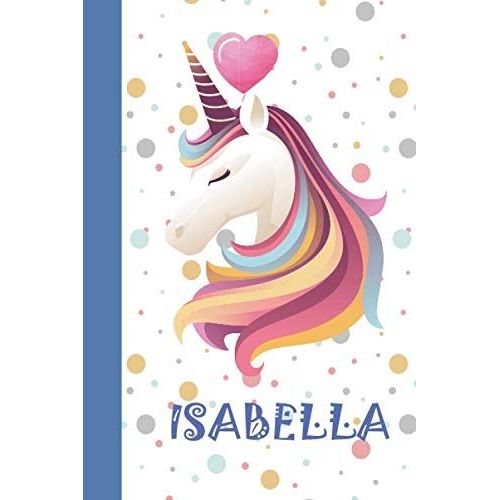 Isabella: Lined Writing Notebook With Personalized Name, Personalized Name Journal Mermaid Writing Notebook For Girls And Women, Cute, Fun Quote, Perfect ... Of School Teachers Gift, Or Other Holidays