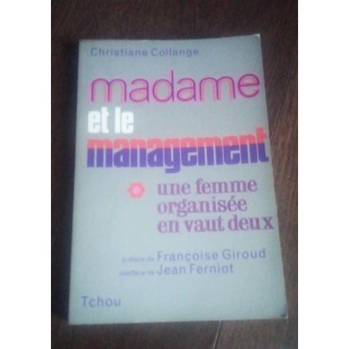Madame Et Le Management, Christiane Collange