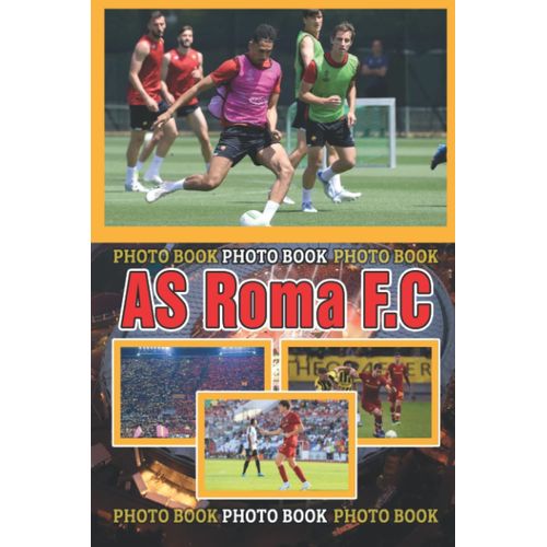 As Rm F.C Photo Book: High-Quality Italian Football Team Pictures With Roger Ibanez, Tammy Abraham, And More Pics For Fans Boys Girls