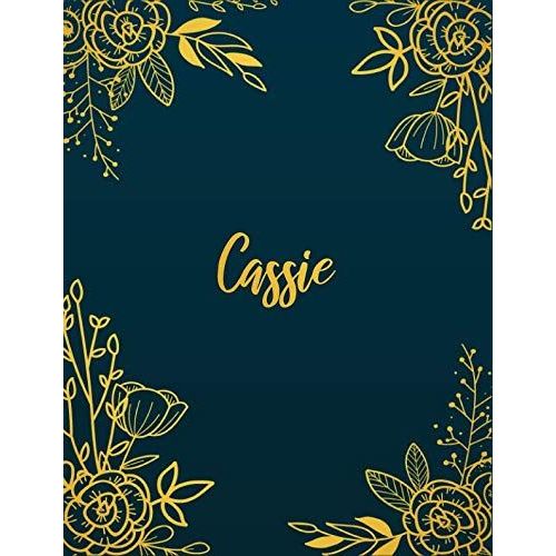 Cassie: Personalized Name Notebook/Journal Perfect Gift For Women & Girls 100 Pages A4