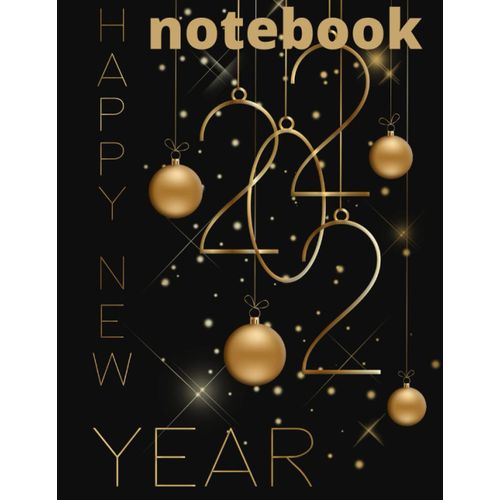 Notebook New Year 2022: Notebook Gift Idea Journal 8.5x11 Inch 120 Pages Paperback