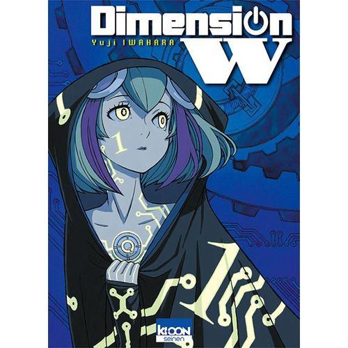 Dimension W - Tome 1