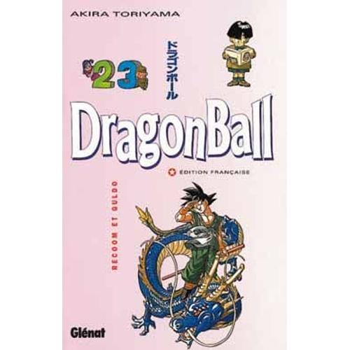 Dragon Ball - Tome 23 : Recoom Et Guldo