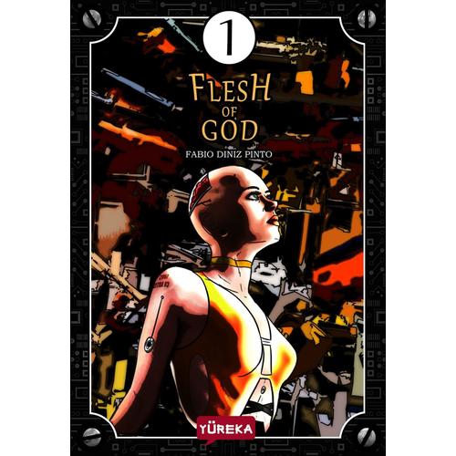 Flesh Of God - Tome 1