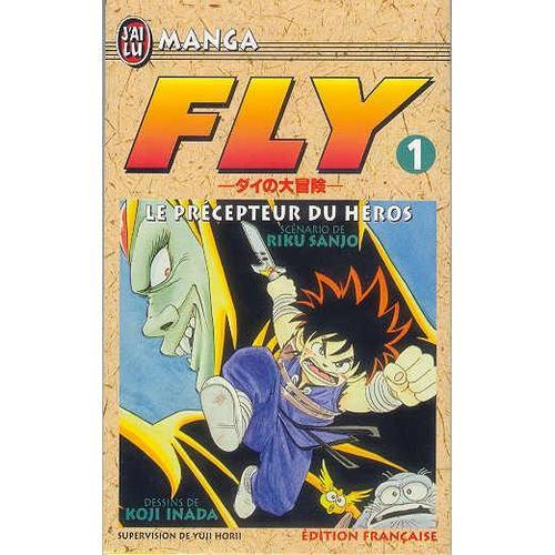 Fly - Tome 1 : Le Précepteur Du Héros