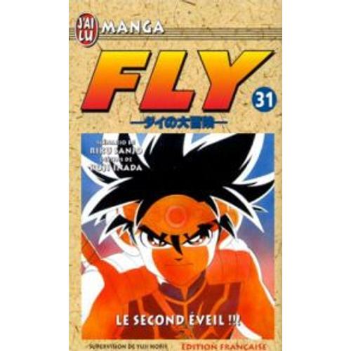 Fly - Tome 31 : Le Second Éveil !!!