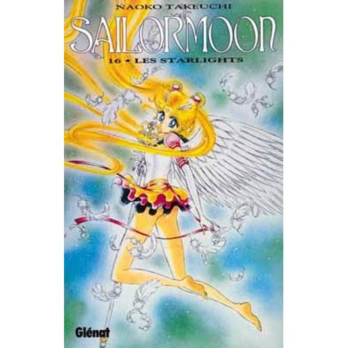 Sailor Moon - Tome 16 : Les Starlights