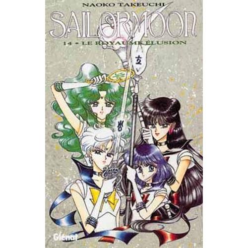 Sailor Moon - Tome 14 : Le Royaume Elusion