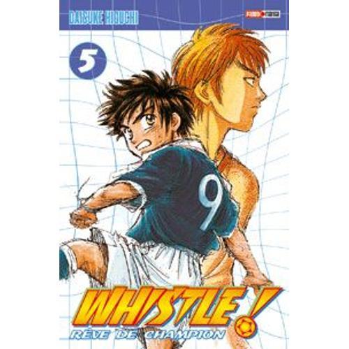 Whistle! - Tome 5