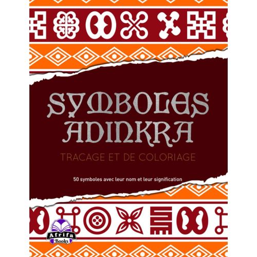 Symboles Adinkra: Livre De Traçage Et De Coloriage