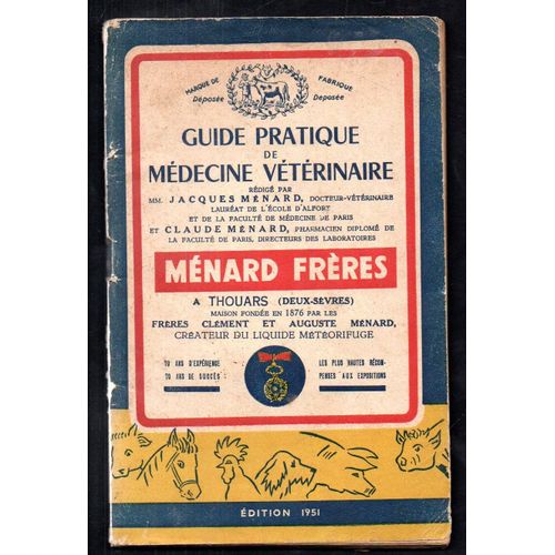 Guide Pratique De Medecine Vétérinaire Edition 1951
