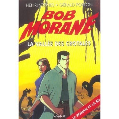 Bob Morane N° 109 - La Vallée Des Crotales - Le Roman