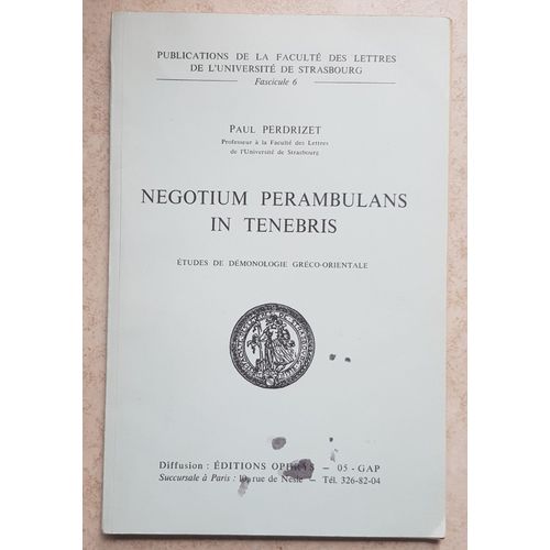 Negotium Perambulans In Tenebris, Études De Démonologie Gréco-Orientale