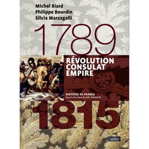 Révolution, Consulat, Empire 1789-1815