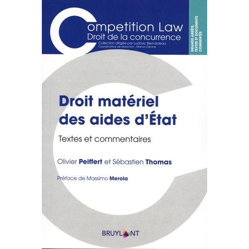 Droit Matériel Des Aides D'etat - Textes Et Commentaires