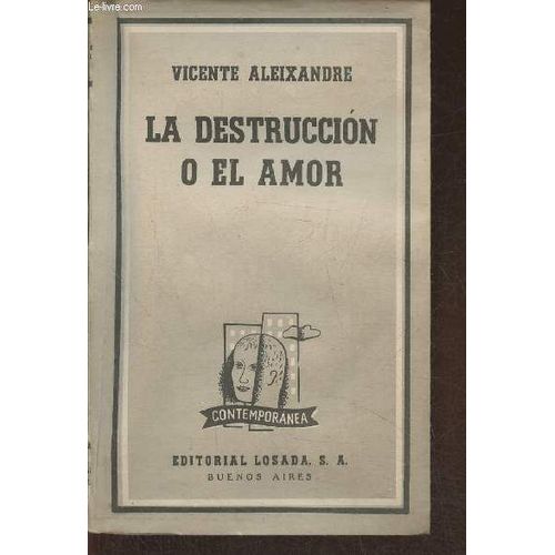 La Destruccion O El Amor