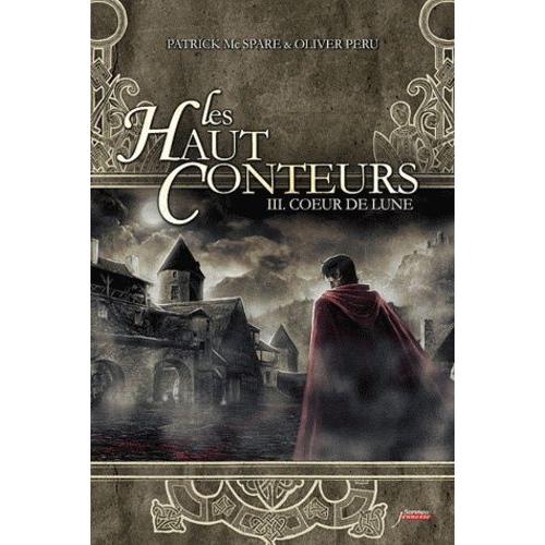 Les Haut-Conteurs Tome 3 - Coeur De Lune