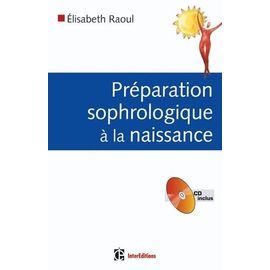Préparation Sophrologique À La Naissance (1 Cd Audio)