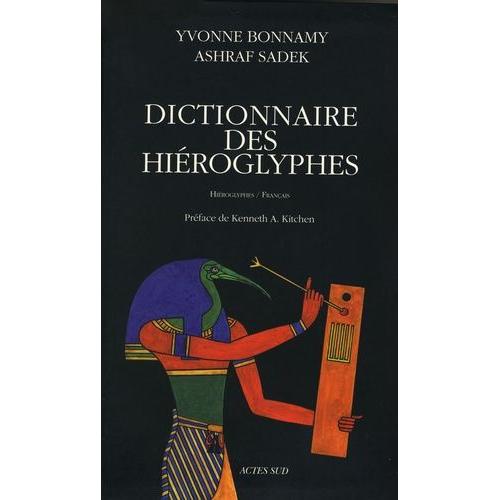 Dictionnaire Des Hiéroglyphes