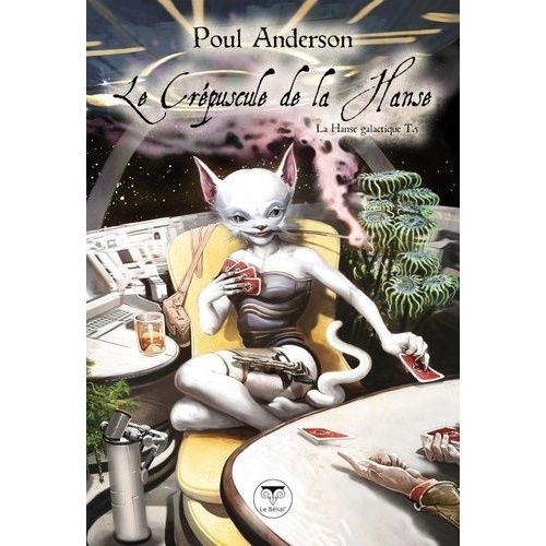 La Hanse Galactique - Tome 5 - Le Crépuscule De La Hanse