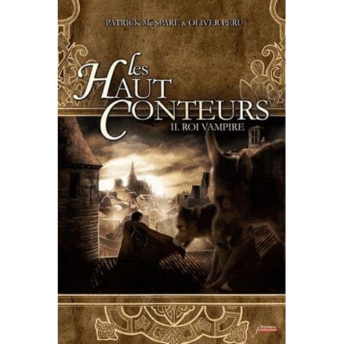 Les Haut-Conteurs Tome 2 - Roi Vampire