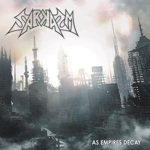 Sarkasm - As Empires Decay [Compact Discs]