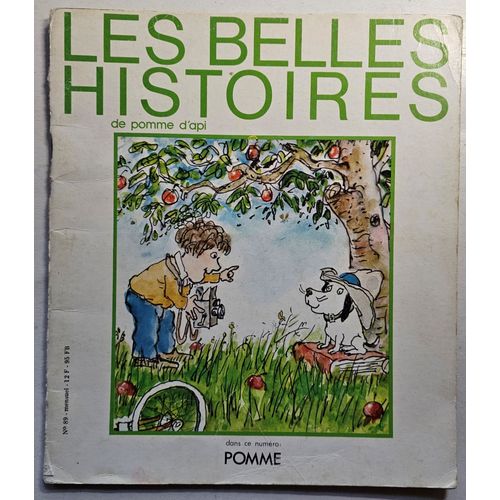 Les Belles Histoires De Pomme D'api N° 89 - Pomme - 1980