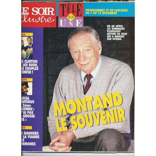 Le Soir 17/11/1992 Yves Montand, Petula Clark, Les Clinton, Pascal Légitimus, Inculpation De Alain Van Der Biest, Michèle Morgan, Patrick Perret, Janine Lambotte, Roch Voisine, Pierre Palmade, Maurane