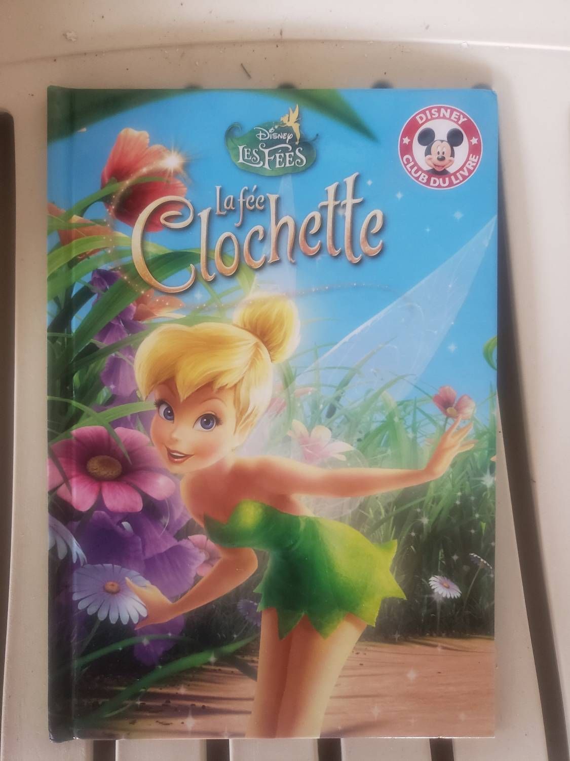 La Fée Clochette.  Club Du Livre Disney 