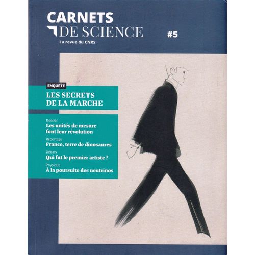 Carnets De Science - La Revue Du Cnrs N° 5 - Les Unités De Mesure Font Leur Révolution