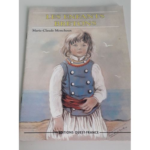 Livre : Les Enfants Bretons De Marie-Claude Monchaux