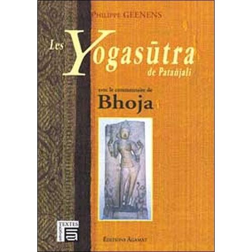 Les Yogasutra De Patañjali - Avec Le Commentaire De Bhoja