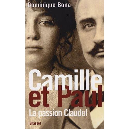 Camille Et Paul - La Passion Claudel
