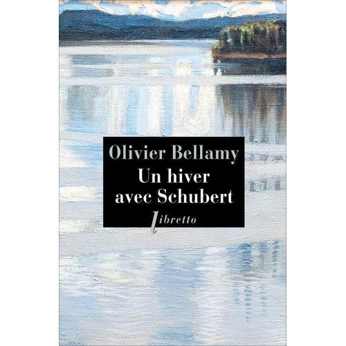 Un Hiver Avec Schubert