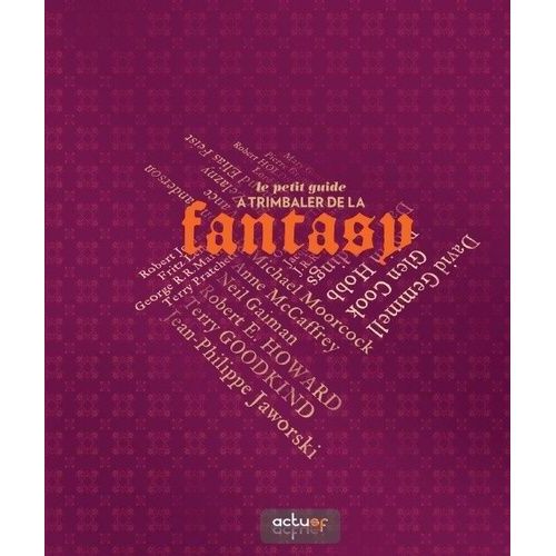 Le Petit Guide À Trimbaler De La Fantasy