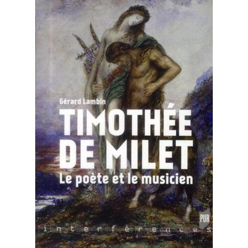 Timothée De Milet - Le Poète Et Le Musicien
