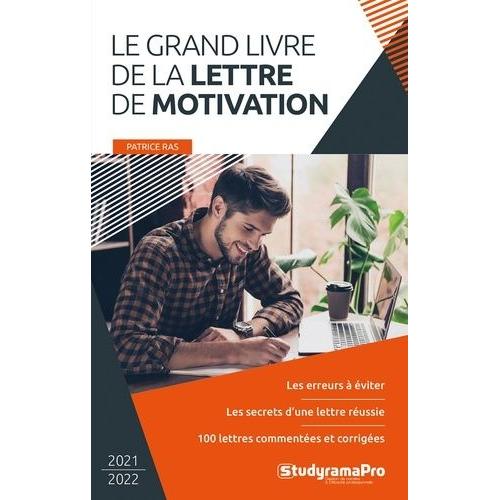 Le Grand Livre De La Lettre De Motivation