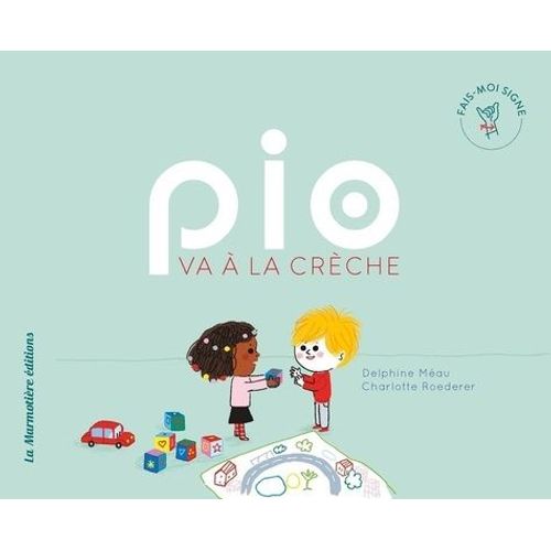 Pio Va À La Crèche