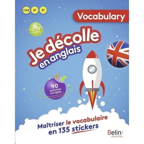 Je Décolle En Anglais Cm2, 6e, 5e