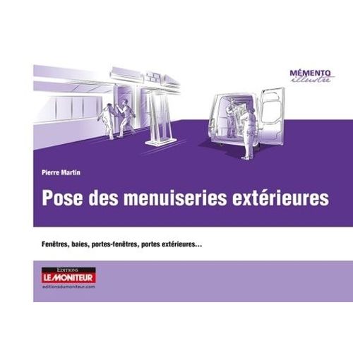 Pose Des Menuiseries Extérieures - Fenêtres, Baies, Portes-Fenêtres, Portes Extérieures